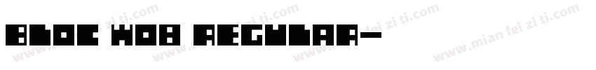 Bloc W08 Regular字体转换